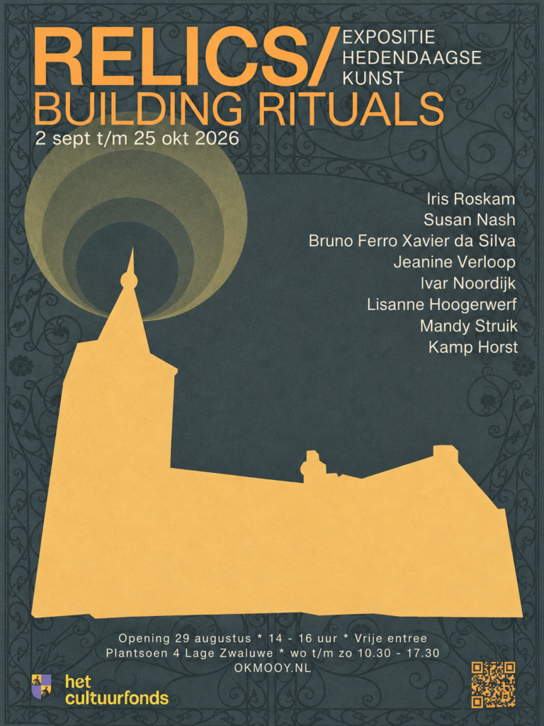Affiche RELICS / Building Rituals – expositie hedendaagse kunst bij OKMOOY in Lage Zwaluwe
